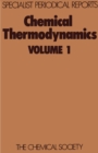 Chemical Thermodynamics : Volume 1 - Book