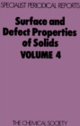 Surface and Defect Properties of Solids : Volume 4 - Book