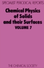 Chemical Physics of Solids and Their Surfaces : Volume 7 - Book