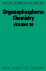 Organophosphorus Chemistry : Volume 25 - Book