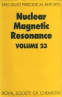 Nuclear Magnetic Resonance : Volume 23 - Book