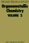 Organometallic Chemistry : Volume 2 - Book
