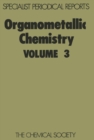 Organometallic Chemistry : Volume 3 - Book