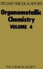 Organometallic Chemistry : Volume 4 - Book