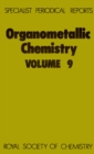 Organometallic Chemistry : Volume 9 - Book