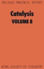 Catalysis : Volume 8 - Book