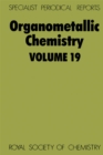 Organometallic Chemistry : Volume 19 - Book