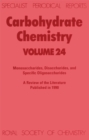 Carbohydrate Chemistry : Volume 24 - Book