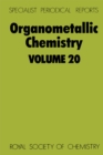 Organometallic Chemistry : Volume 20 - Book