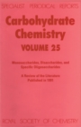 Carbohydrate Chemistry : Volume 25 - Book