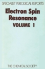 Electron Spin Resonance : Volume 1 - Book