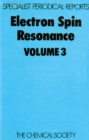 Electron Spin Resonance : Volume 3 - Book