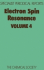 Electron Spin Resonance : Volume 4 - Book