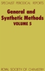 General and Synthetic Methods : Volume 5 - Book