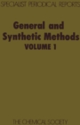 General and Synthetic Methods : Volume 1 - Book