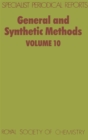 General and Synthetic Methods : Volume 10 - Book