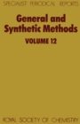 General and Synthetic Methods : Volume 12 - Book