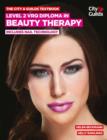 The City & Guilds Textbook: Level 2 VRQ Diploma in Beauty Therapy : includes Nail Technology - Book
