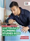 The City & Guilds Textbook: Level 3 Diploma in Plumbing Studies 6035 Units 305, 306, 307, 308 - Book
