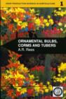 Ornamental Bulbs, Corms and Tubers - Book