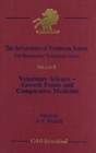 Advancement of Veterinary Science - Volume 4 : Veterinary Science - Growth Points and Comparative Medicine - Book