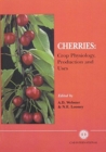 Cherries: Crop Physiology, Production and Uses - Book
