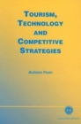 Tourism, Technology and Competitive Strategies - Book