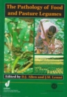 Pathology of Food and Pasture Legumes - Book