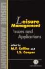 Leisure Management : Issues and Applications - Book