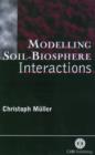 Modelling Soil-Biosphere Interactions - Book