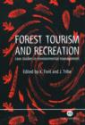 Forest Tourism and Recreation : Case Studies in Environmental Management - Book