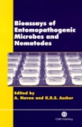 Bioassays of Entomopathogenic Microbes and Nematodes - Book