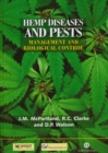 Hemp Diseases and Pests : Management and Biological Control - Book