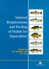 Nutrient Requirements and Feeding of Finfish for Aquaculture - Book