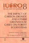 Impact of Carbon Dioxide and Other Greenhouse Gases on Forest Ecosystems - Book