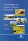 Animal Health and Welfare in Organic Agriculture - Book
