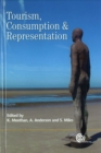 Tourism, Consumption and Representation : Narratives of Place and Self - Book