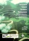 Integrated Natural Resource Management : Linking Productivity, the Environment and Development - Book