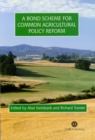 Bond Scheme for Common Agricultural Policy Reform - Book
