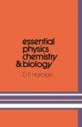Essential Physics, Chemistry and Biology - Book