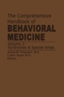 The Comprehensive Handbook of Behavioral Medicine : Syndromes and Special Areas Volume 2 - Book
