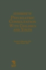 Handbook of Psychiatric Consultation with Children and Youth - Book