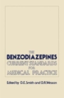 The Benzodiazepines: Current Standards for Medical Practice - Book