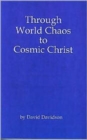 Through World Chaos to Cosmic Christ - Book