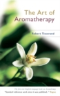 The Art Of Aromatherapy - Book
