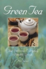 Green Tea : The Delicious Everyday Health Drink - Book