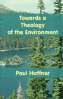 Towards a Theology of the Environment - Book