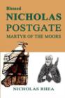 Blessed Nicholas Postgate : Martyr of the Moor - Book