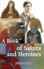 A Book of Saints and Heroines - Book
