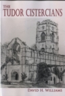 The Tudor Cistercians - Book